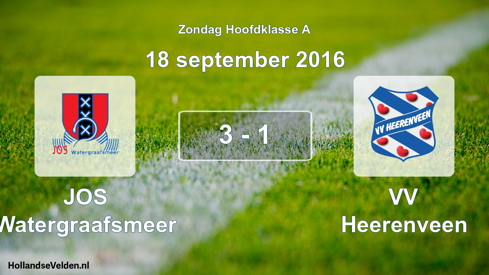 Total number of matches played: JOS Watergraafsmeer - VV Heerenveen 3 - 1 (18 September 2016)