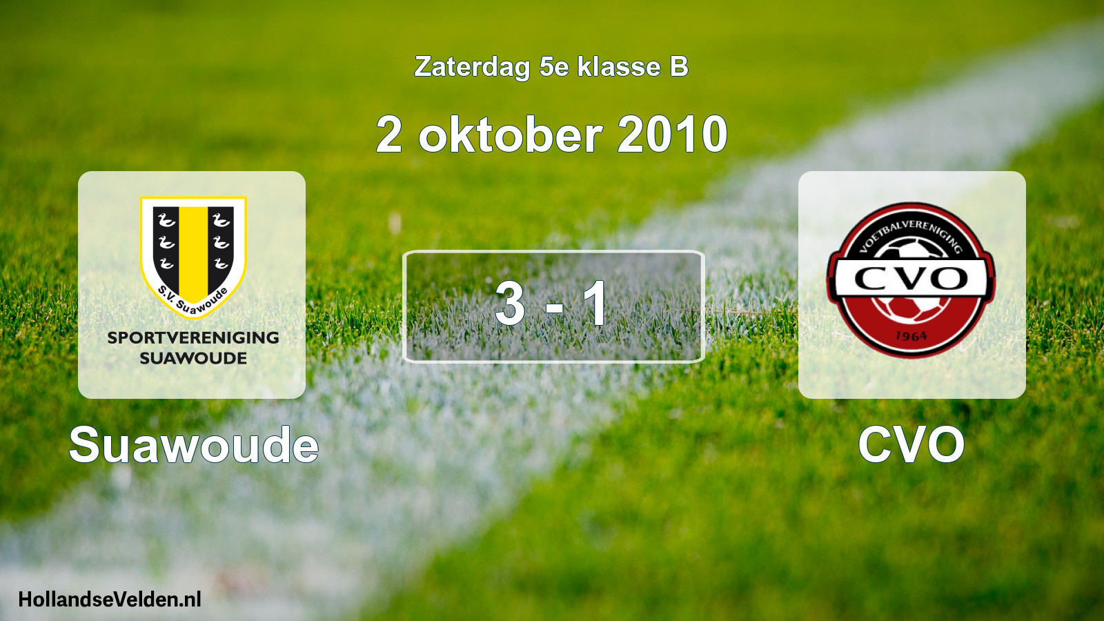 Total number of matches played: Suawoude - CVO 3 - 1 (2 October 2010)