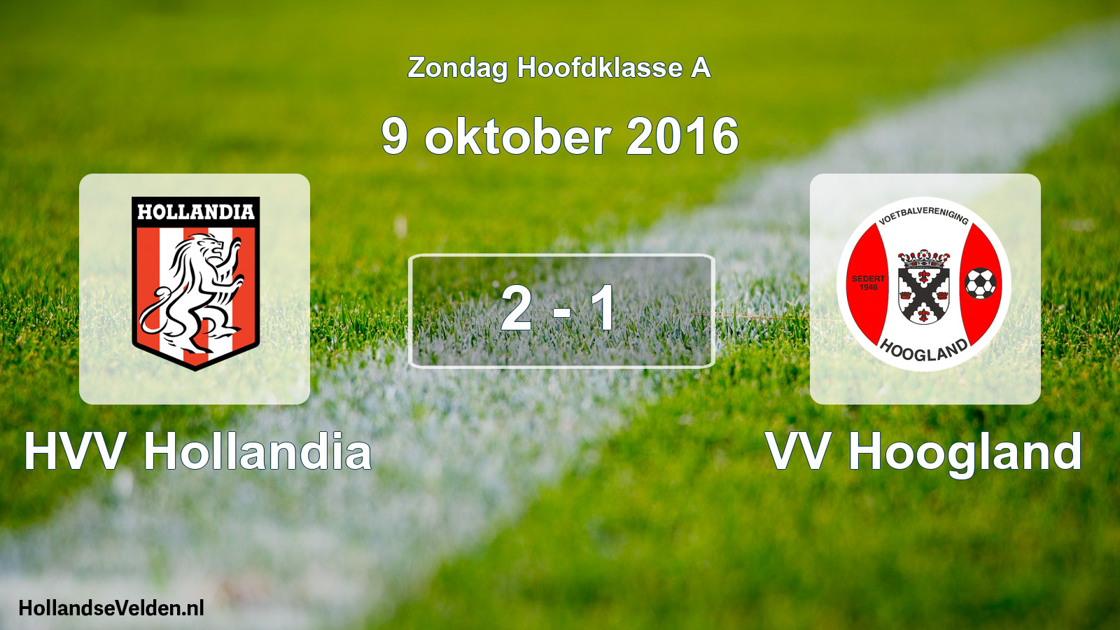 Total number of matches played: HVV Hollandia - VV Hoogland 2 - 1 (9 October 2016)