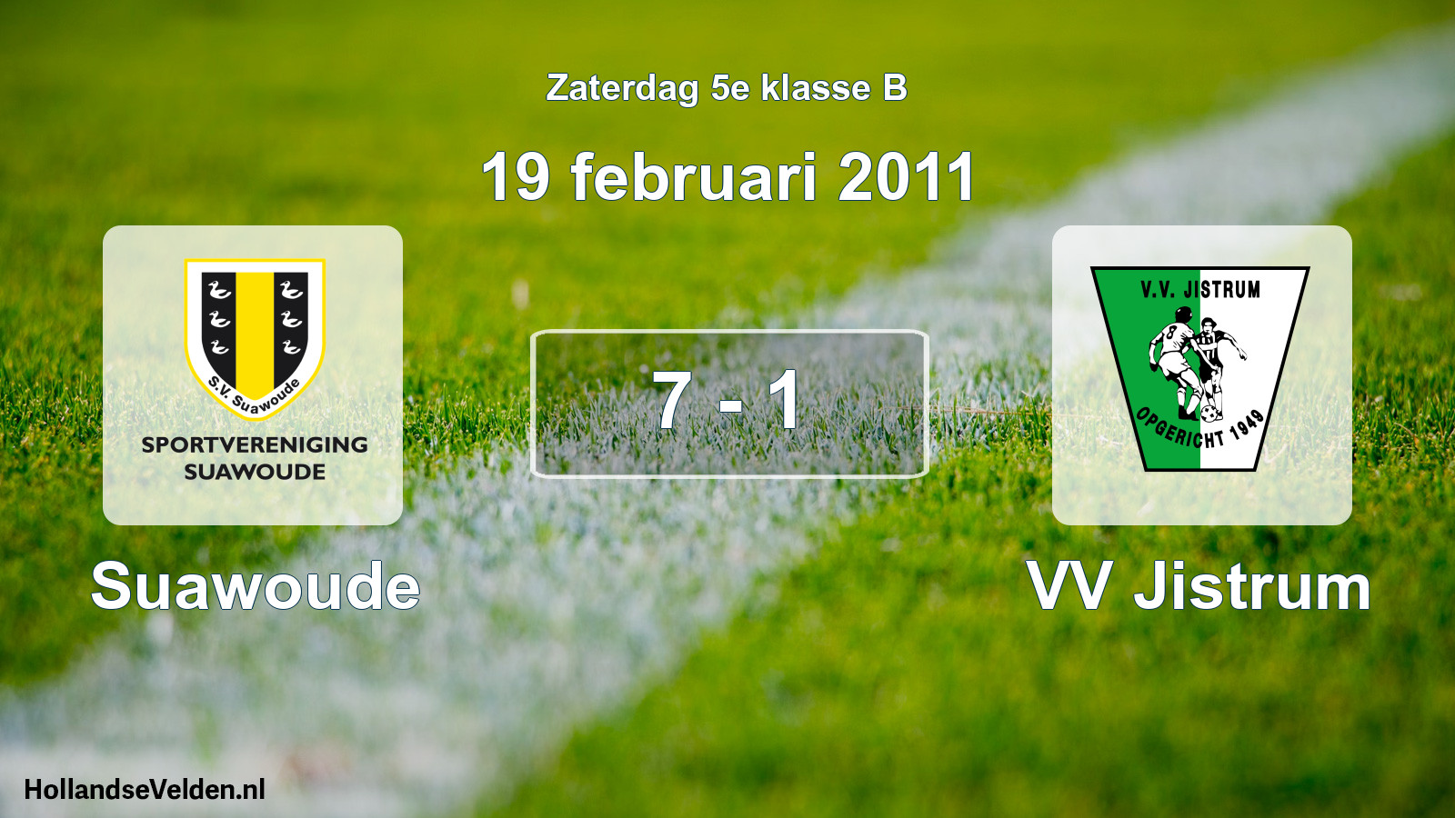 Total number of matches played: Suawoude - VV Jistrum 7 - 1 (19 February 2011)