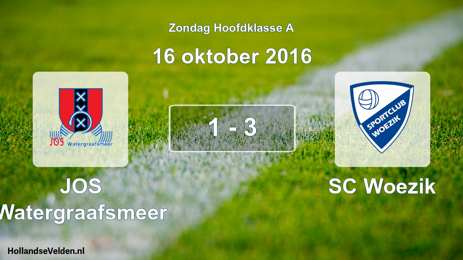 Total number of matches played: JOS Watergraafsmeer - SC Woezik 1 - 3 (16 October 2016)