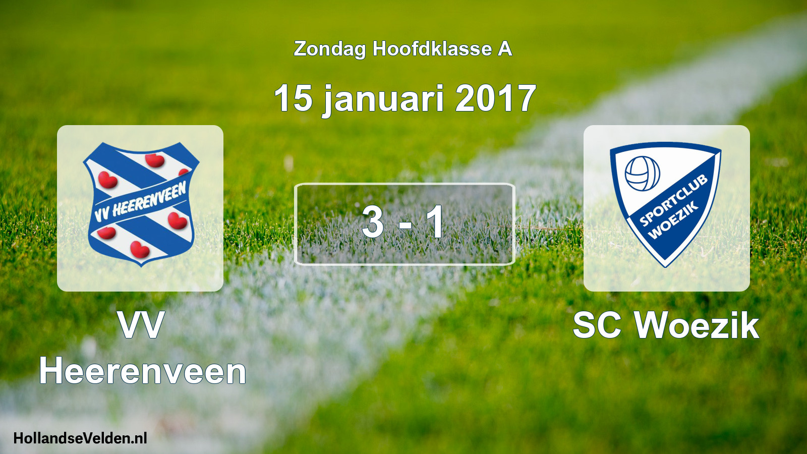 Total number of matches played: VV Heerenveen - SC Woezik 3 - 1 (15 January 2017)