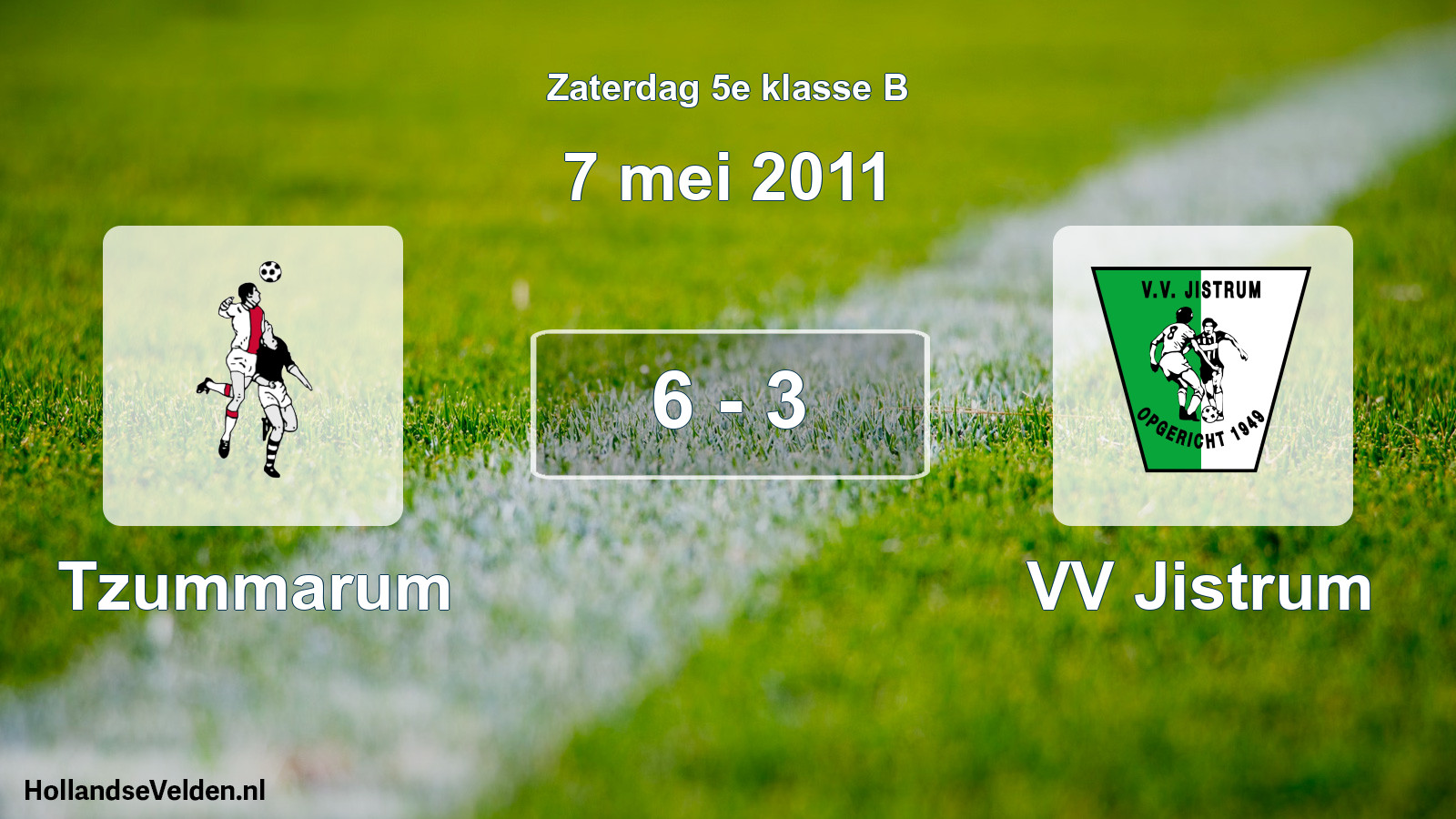 Total number of matches played: Tzummarum - VV Jistrum 6 - 3 (7 May 2011)