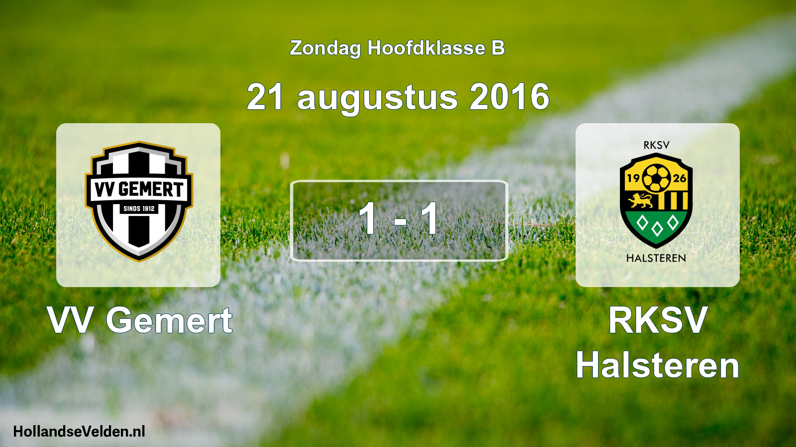 Total number of matches played: VV Gemert - RKSV Halsteren 1 - 1 (21 August 2016)