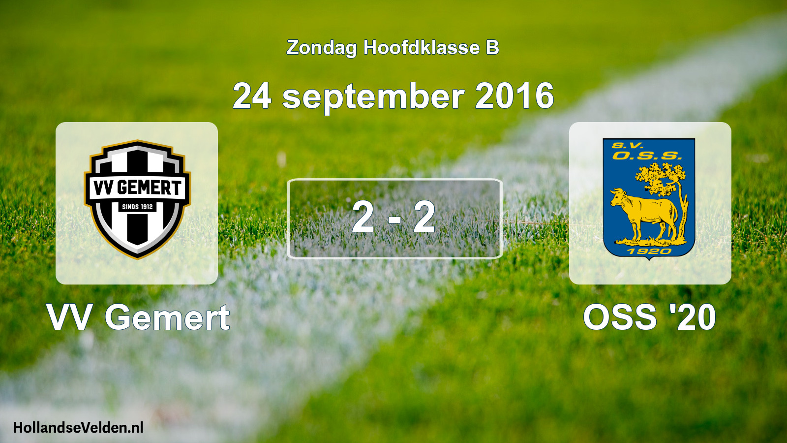 Total number of matches played: VV Gemert - OSS '20 2 - 2 (24 September 2016)