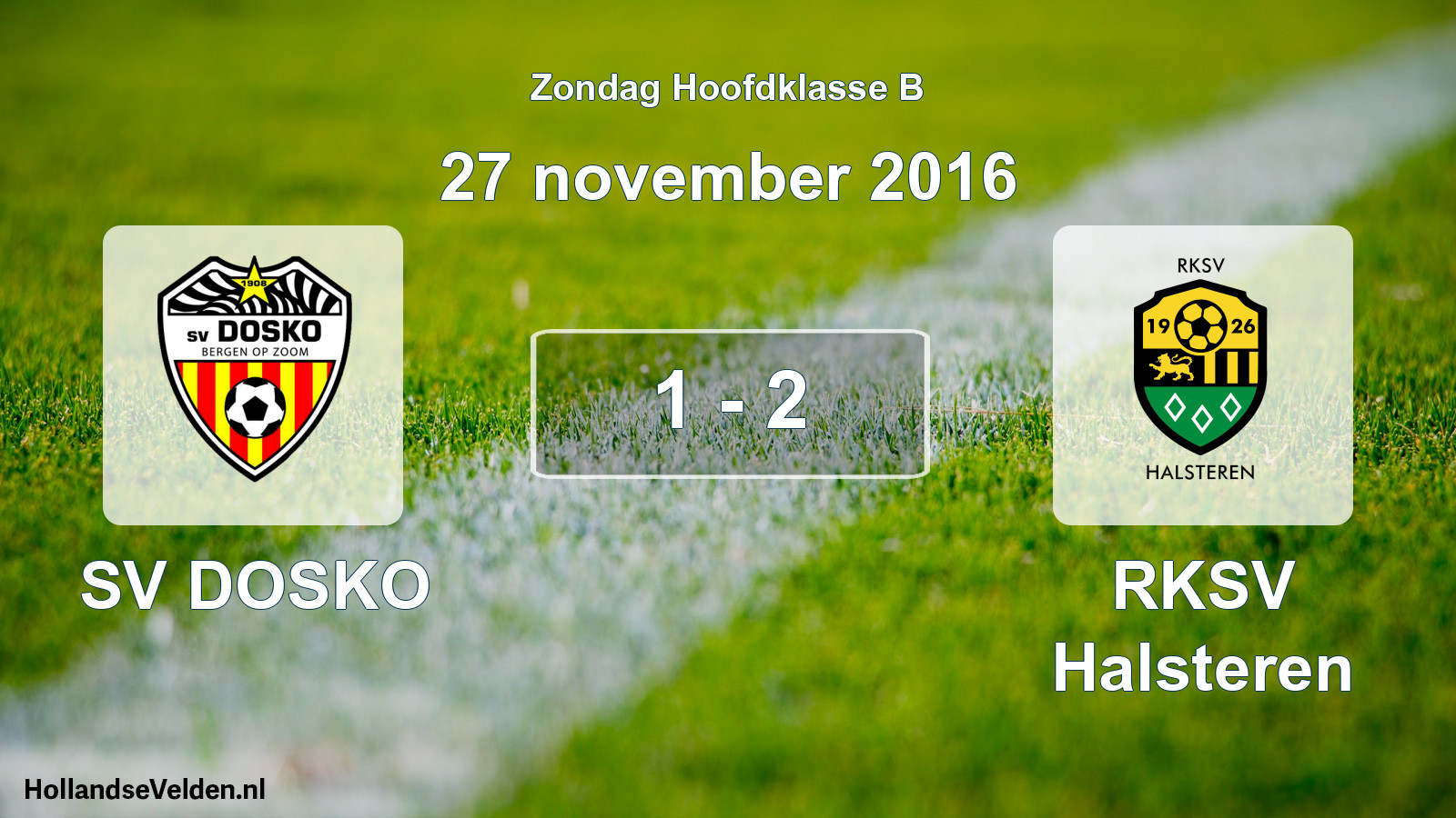 Total number of matches played: SV DOSKO - RKSV Halsteren 1 - 2 (27 November 2016)