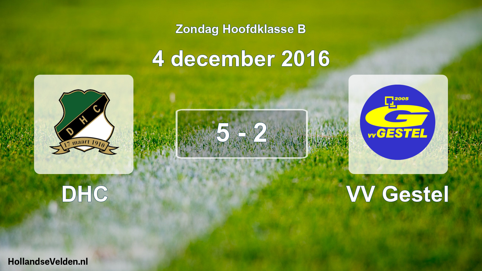 Total number of matches played: DHC - VV Gestel 5 - 2 (4 December 2016)