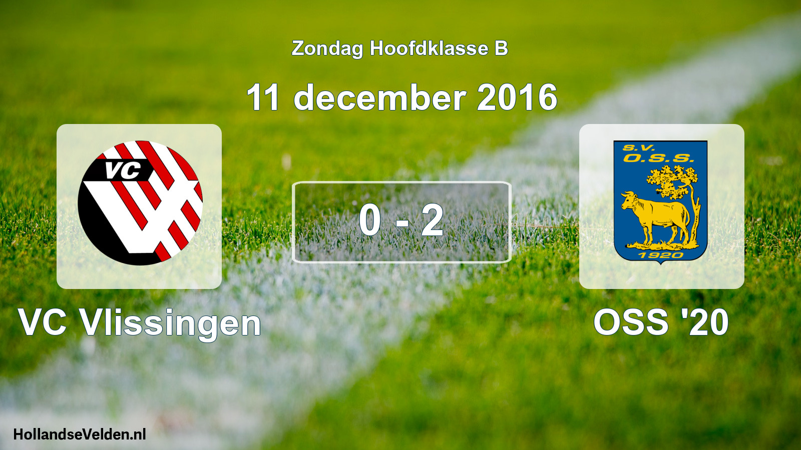 Total number of matches played: VC Vlissingen - OSS '20 0 - 2 (11 December 2016)