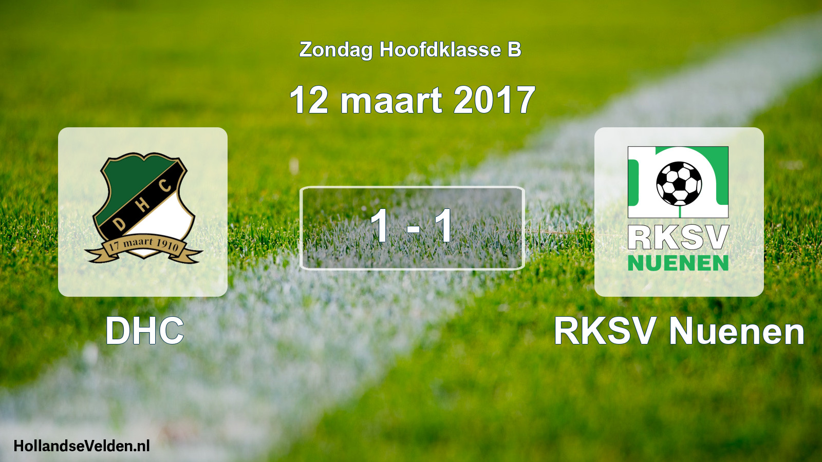Total number of matches played: DHC - RKSV Nuenen 1 - 1 (12 March 2017)