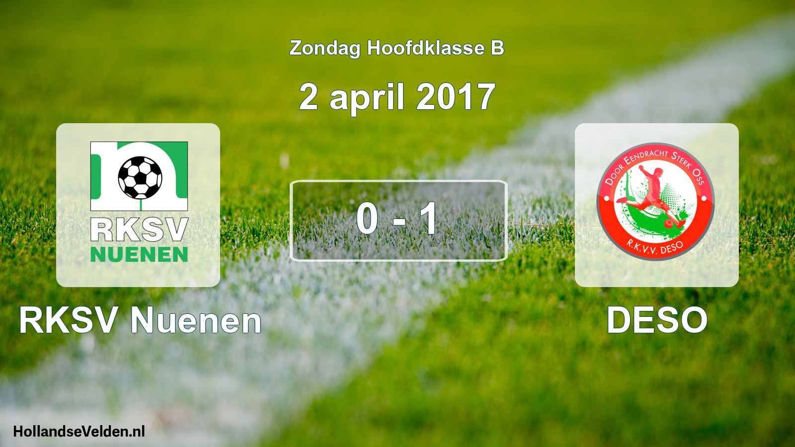 Total number of matches played: RKSV Nuenen - DESO 0 - 1 (2 April 2017)