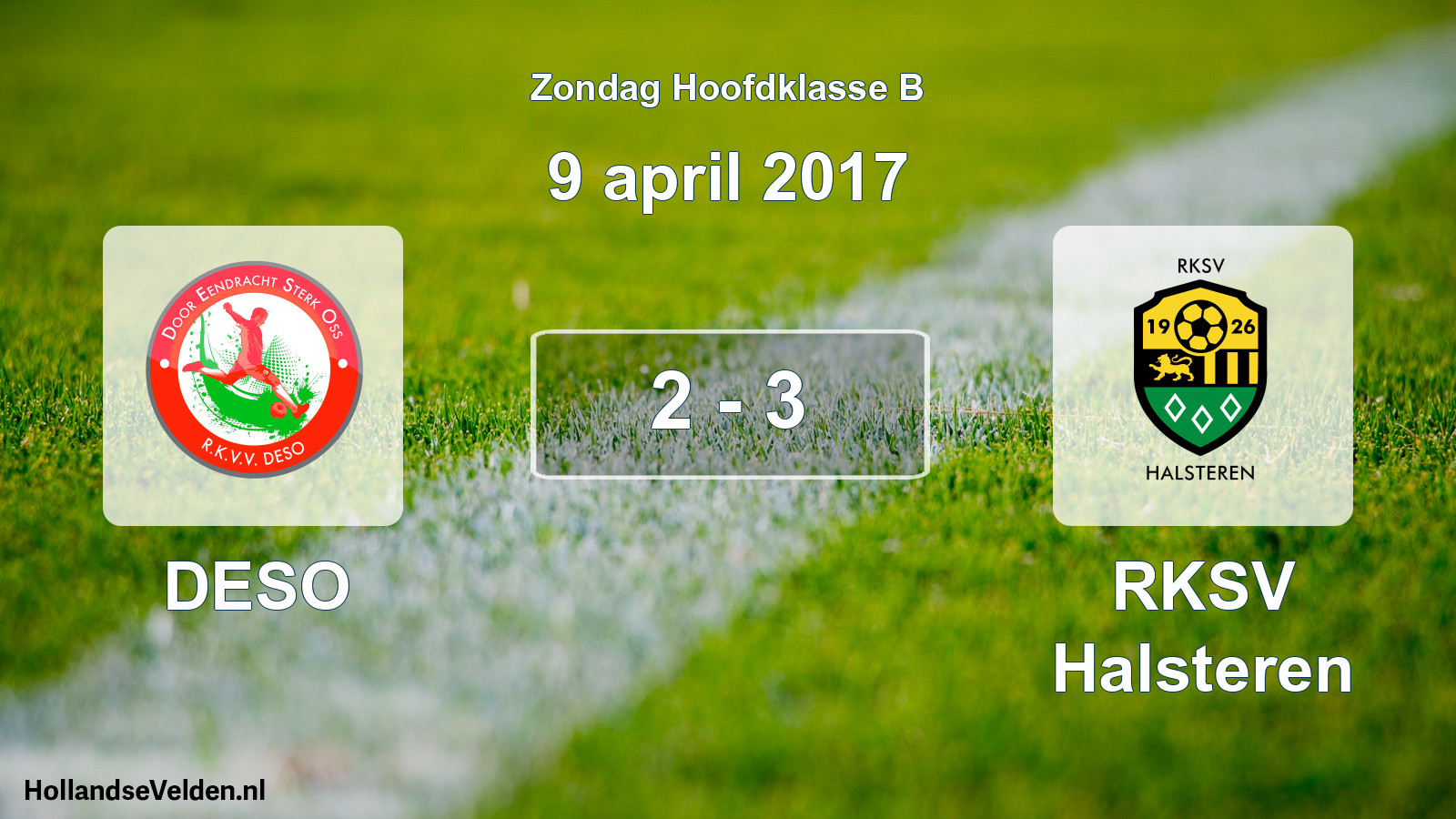 Total number of matches played: DESO - RKSV Halsteren 2 - 3 (9 April 2017)