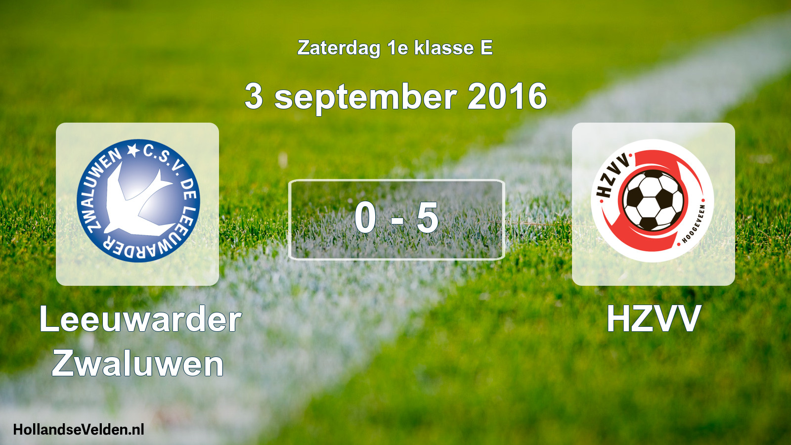 Total number of matches played: Leeuwarder Zwaluwen - HZVV 0 - 5 (3 September 2016)