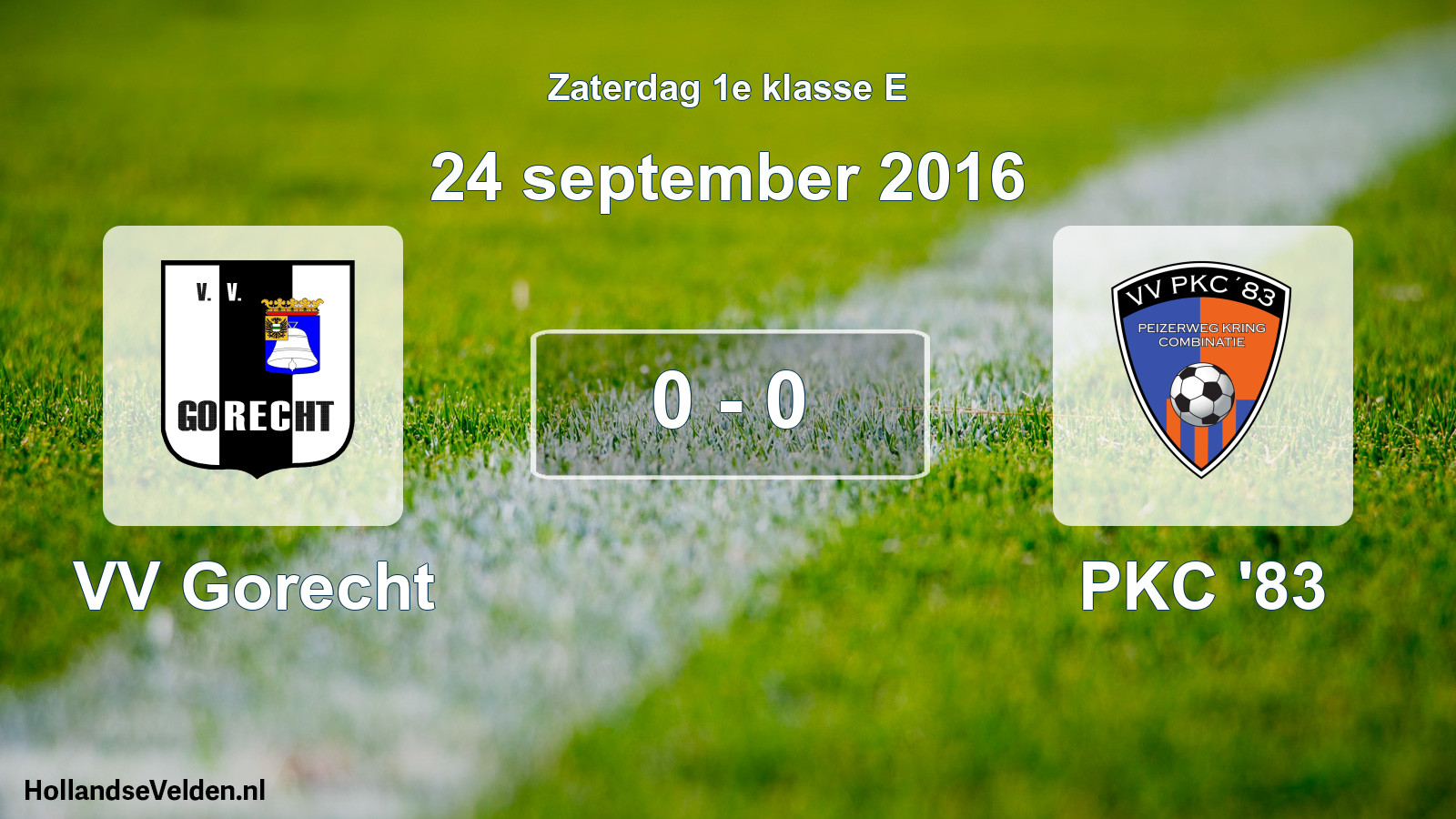 Total number of matches played: VV Gorecht - PKC '83 0 - 0 (24 September 2016)