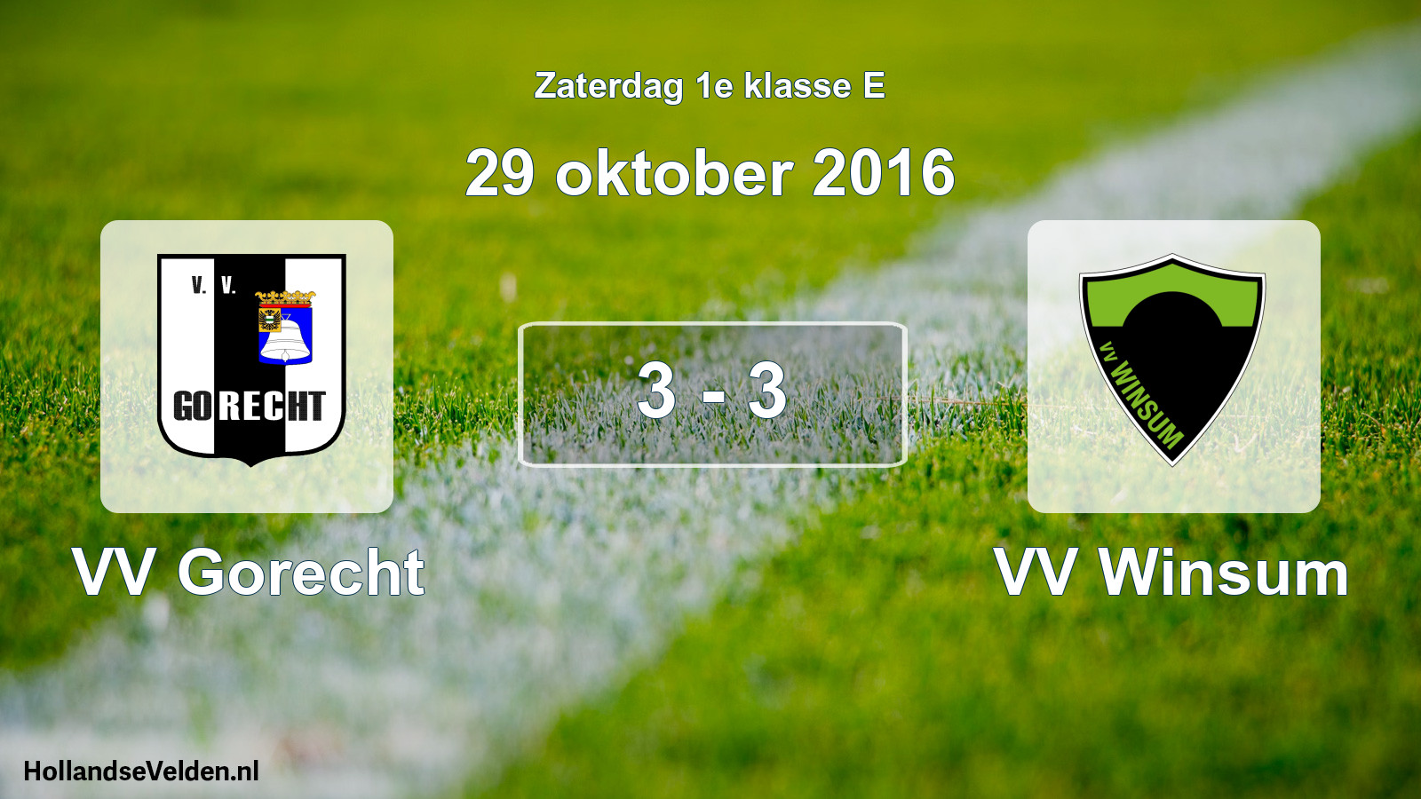 Total number of matches played: VV Gorecht - VV Winsum 3 - 3 (29 October 2016)