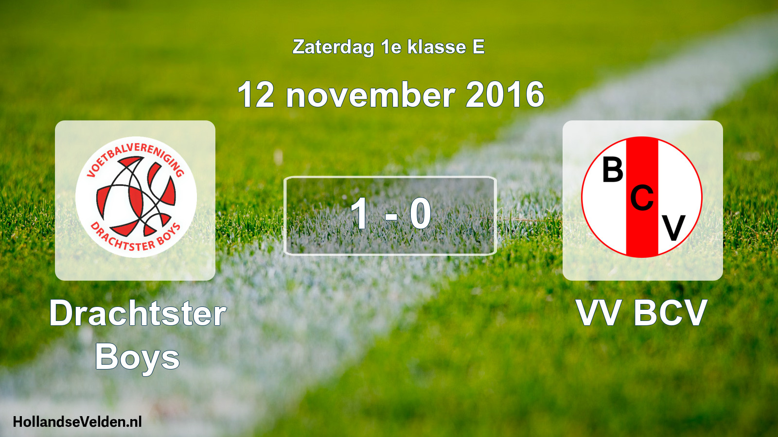 Total number of matches played: Drachtster Boys - VV BCV 1 - 0 (12 November 2016)