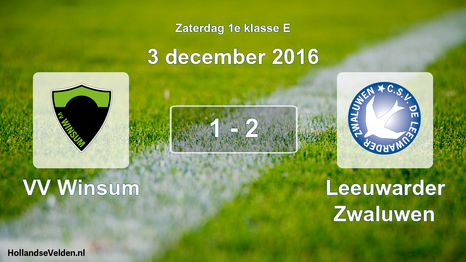 Total number of matches played: VV Winsum - Leeuwarder Zwaluwen 1 - 2 (3 December 2016)