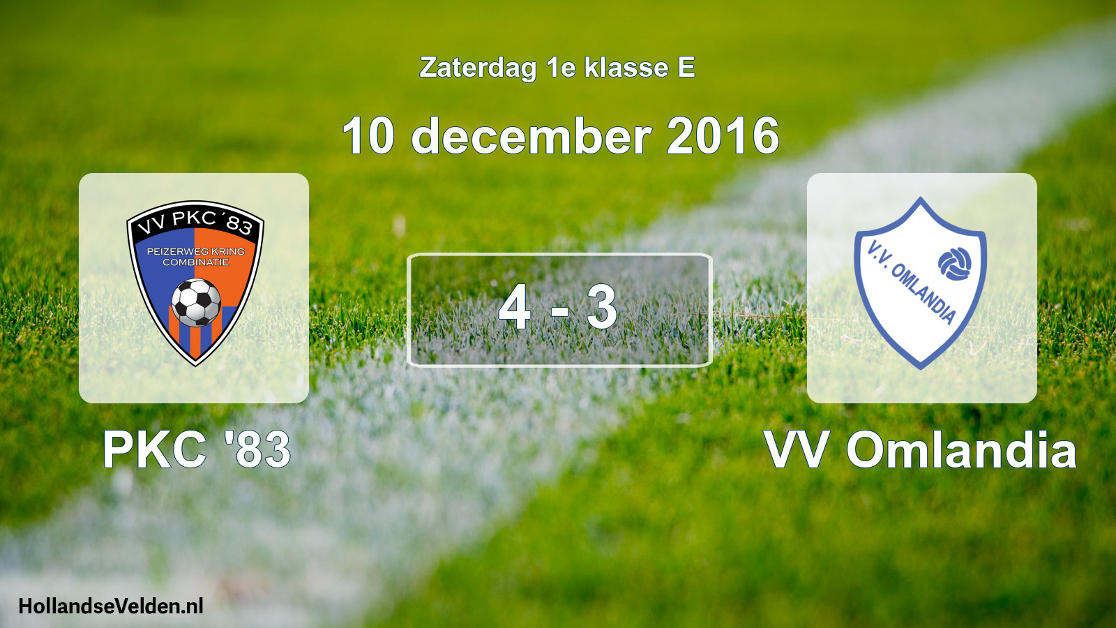 Total number of matches played: PKC '83 - VV Omlandia 4 - 3 (10 December 2016)