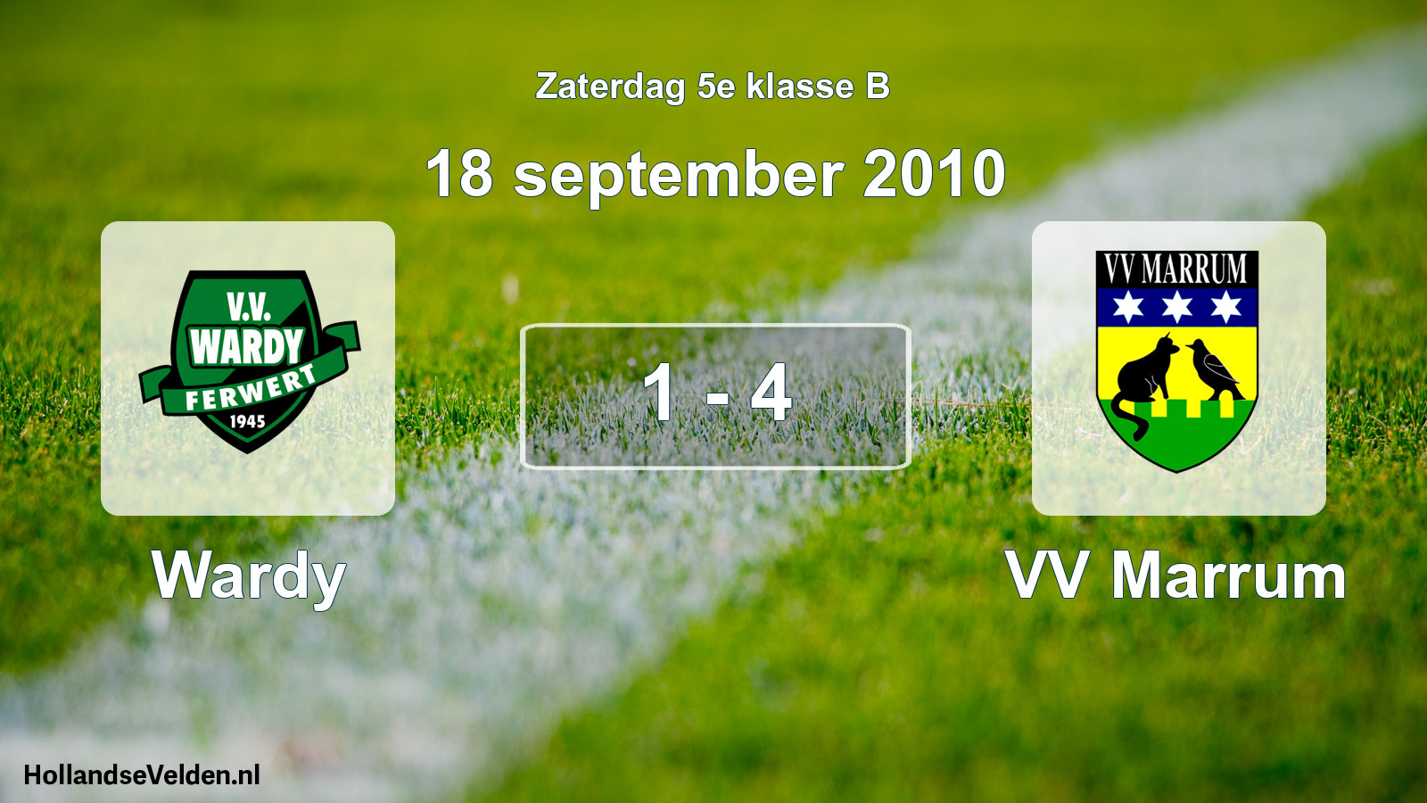 Total number of matches played: Wardy - VV Marrum 1 - 4 (18 September 2010)