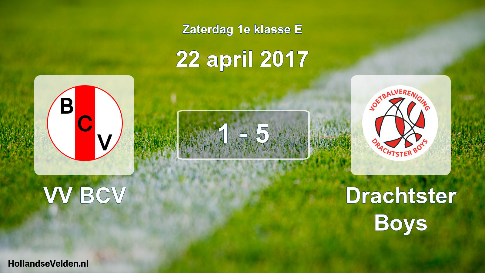 Total number of matches played: VV BCV - Drachtster Boys 1 - 5 (22 April 2017)