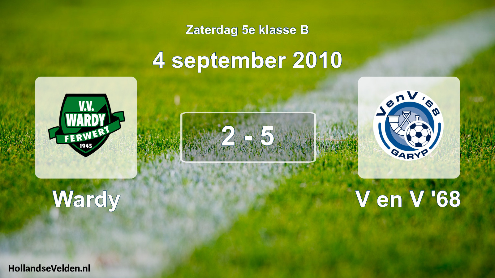 Total number of matches played: Wardy - V en V '68 2 - 5 (4 September 2010)