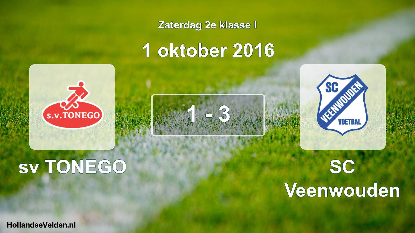 Total number of matches played: sv TONEGO - SC Veenwouden 1 - 3 (1 October 2016)