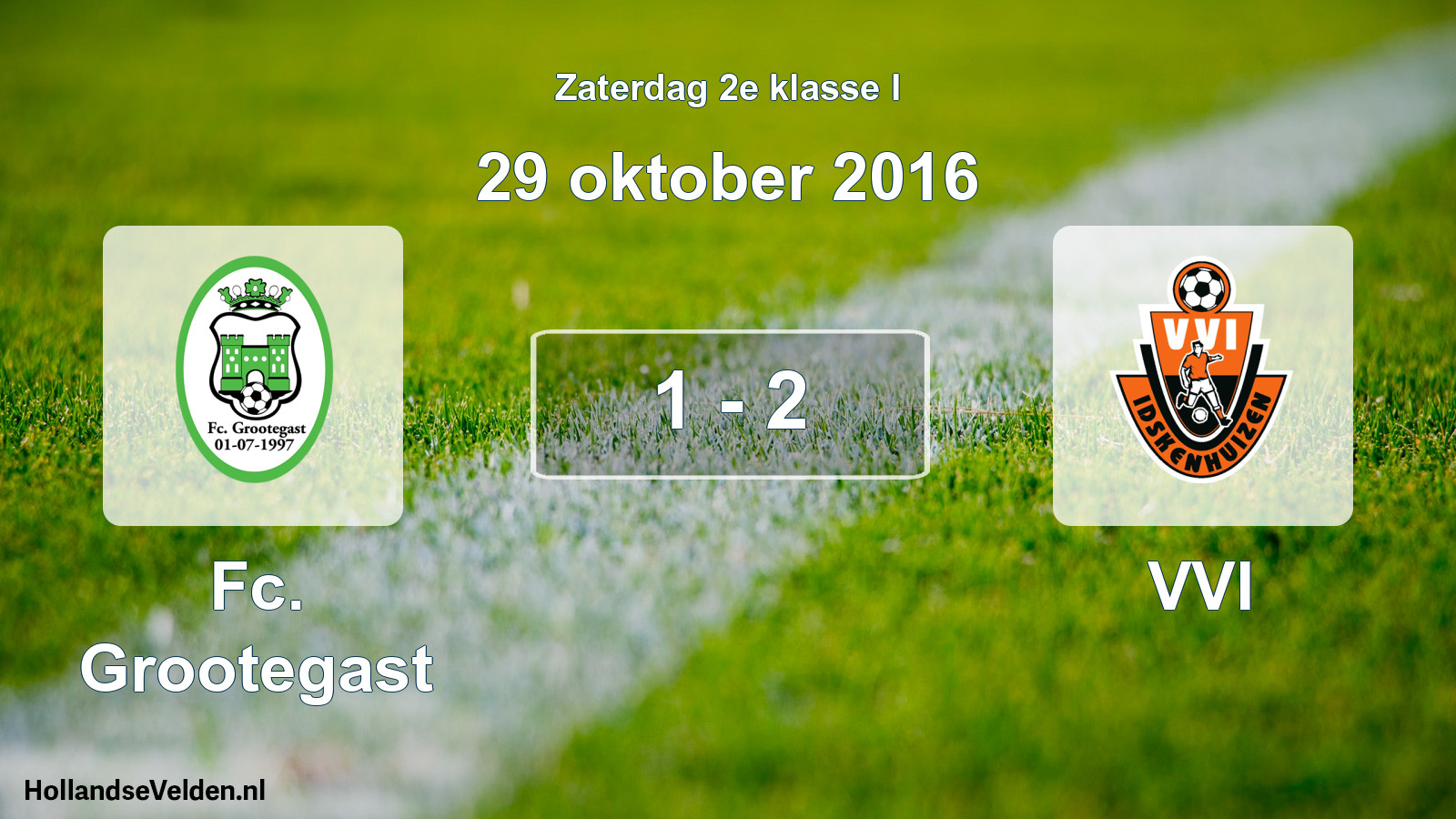 Total number of matches played: Fc. Grootegast - VVI 1 - 2 (29 October 2016)