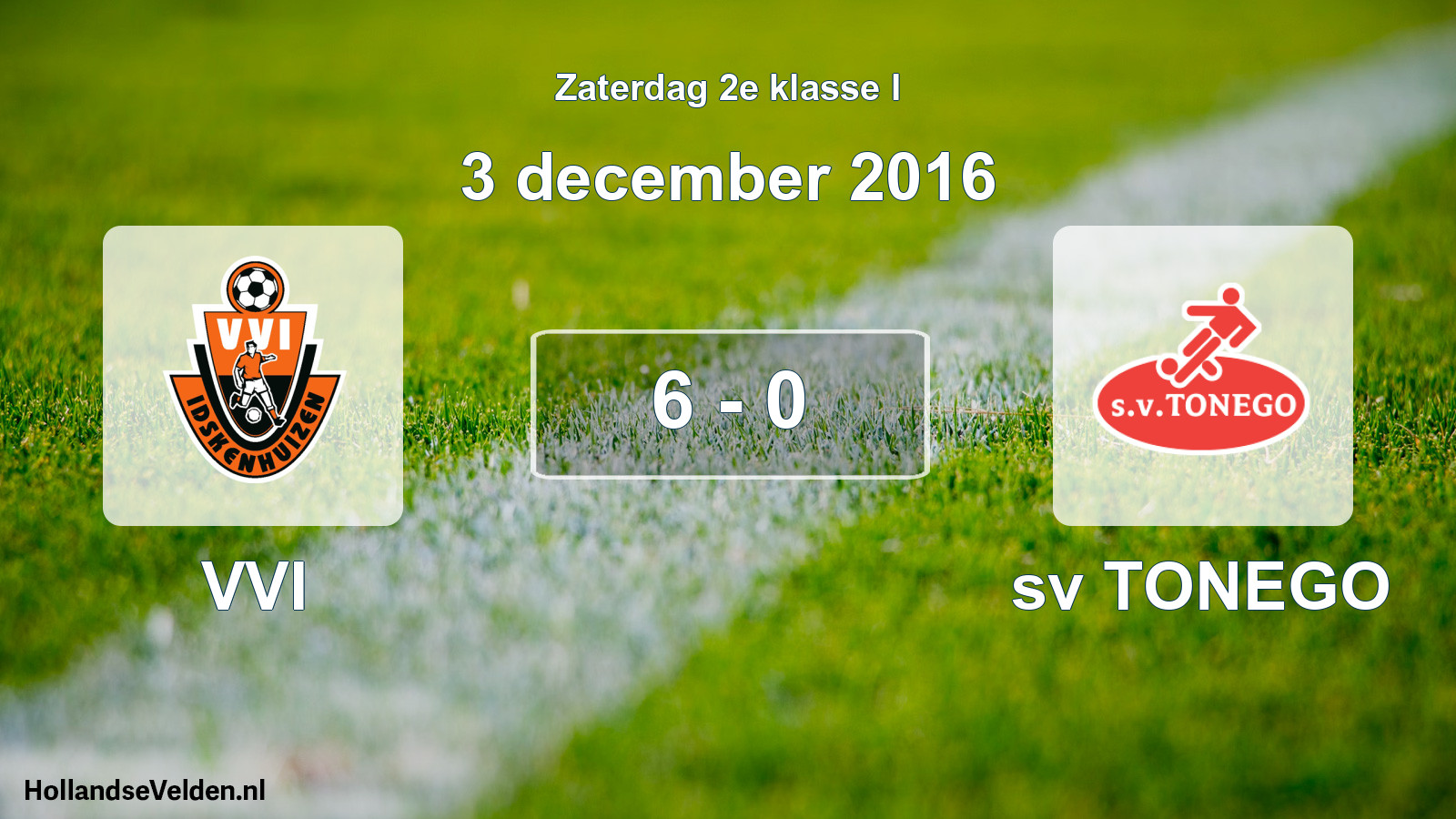 Total number of matches played: VVI - sv TONEGO 6 - 0 (3 December 2016)
