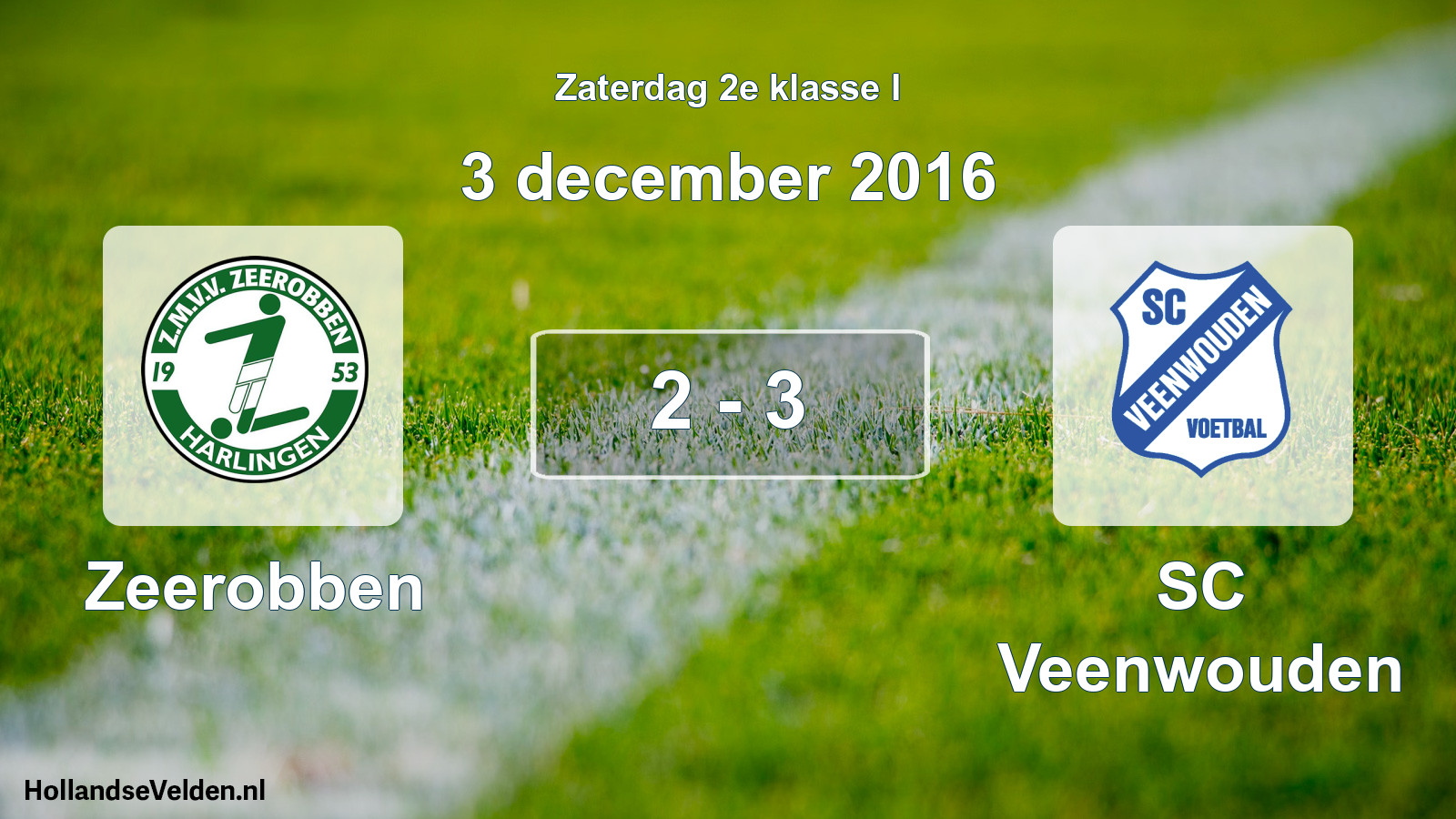 Total number of matches played: Zeerobben - SC Veenwouden 2 - 3 (3 December 2016)