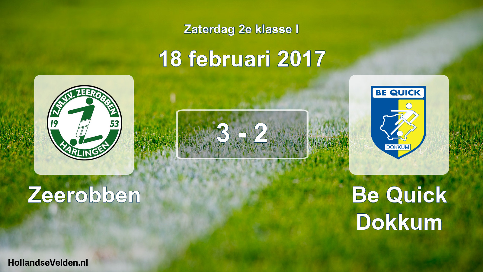 Total number of matches played: Zeerobben - Be Quick Dokkum 3 - 2 (18 February 2017)