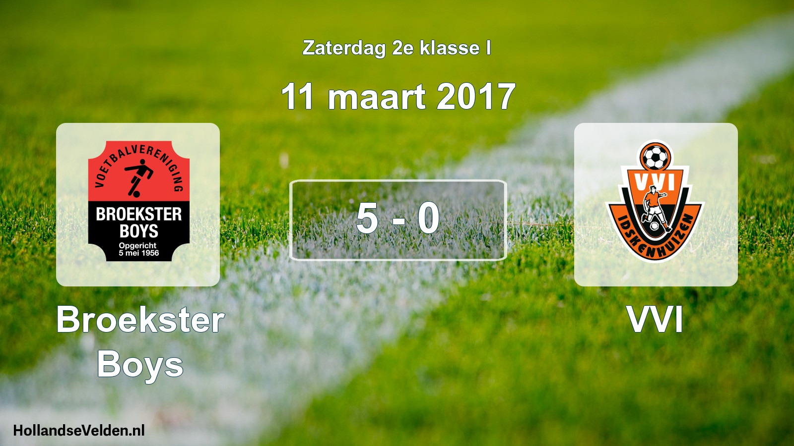 Total number of matches played: Broekster Boys - VVI 5 - 0 (11 March 2017)