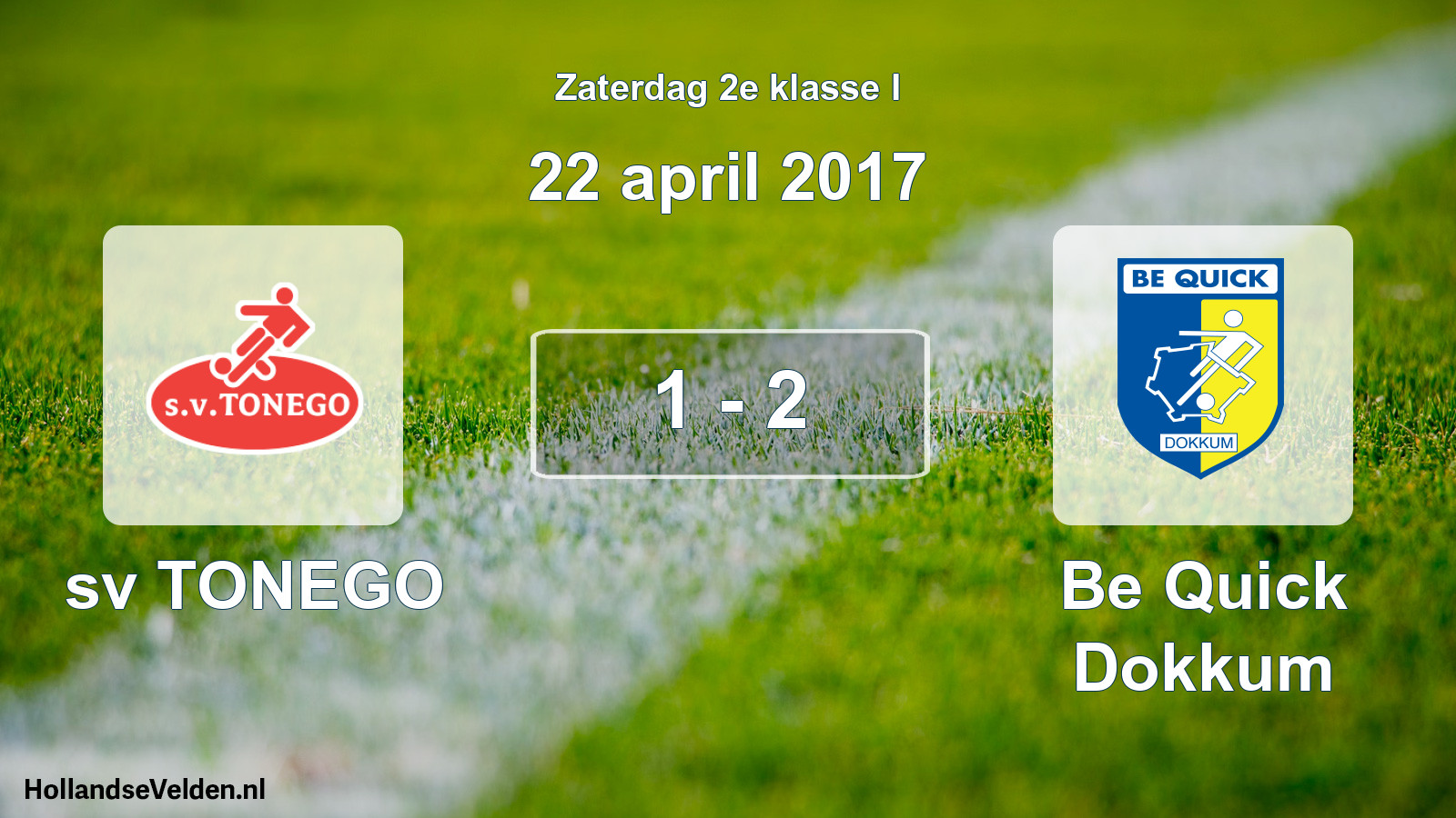 Total number of matches played: sv TONEGO - Be Quick Dokkum 1 - 2 (22 April 2017)