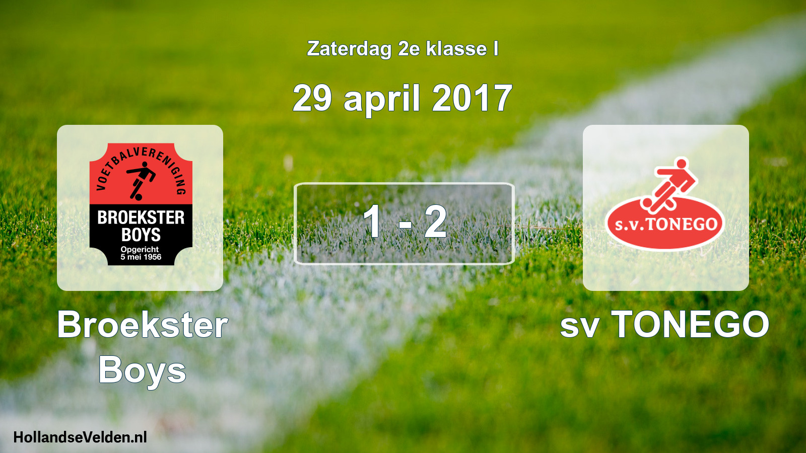 Total number of matches played: Broekster Boys - sv TONEGO 1 - 2 (29 April 2017)