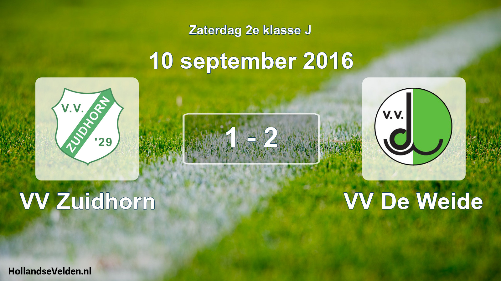 Total number of matches played: VV Zuidhorn - VV De Weide 1 - 2 (10 September 2016)
