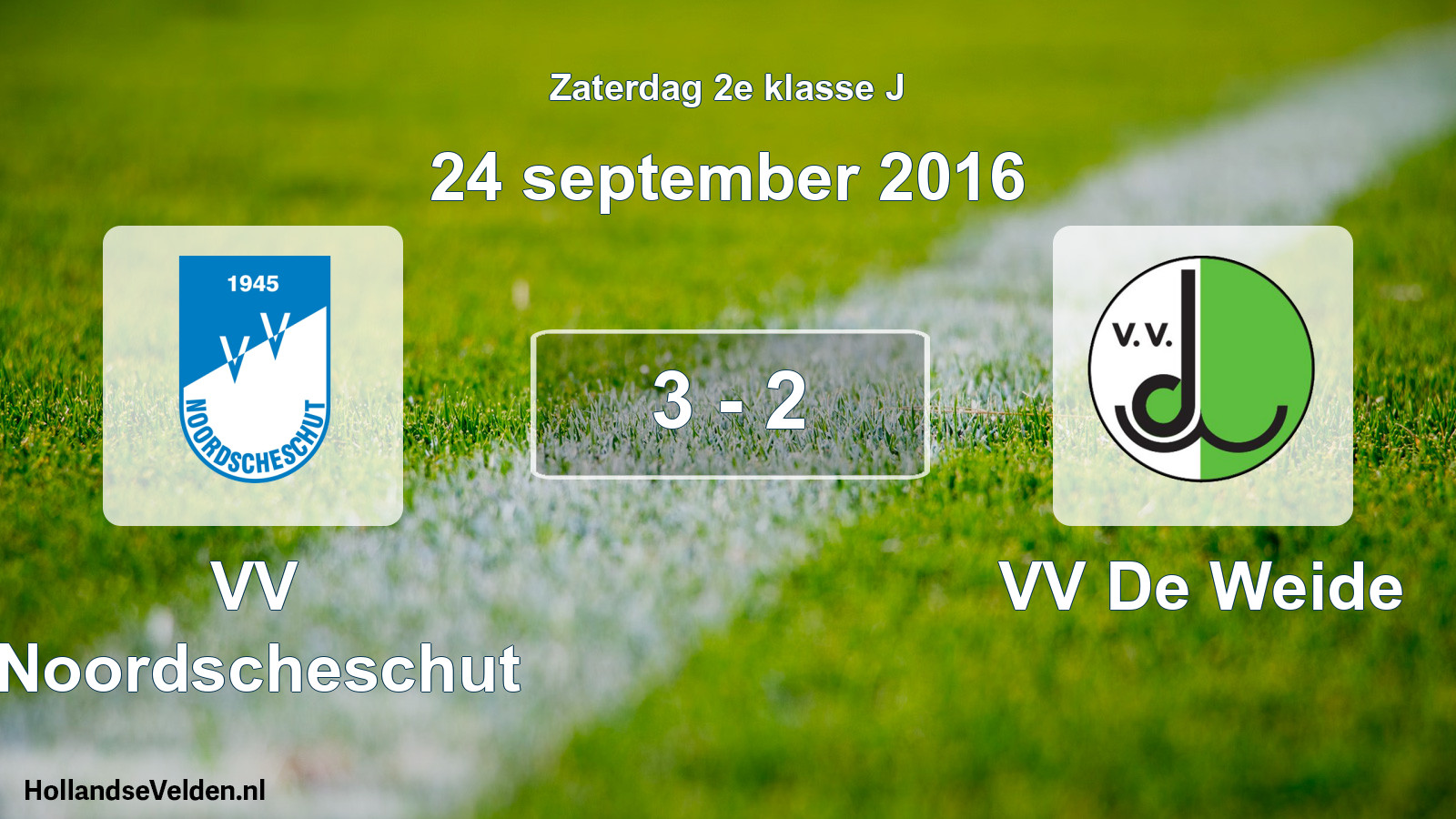 Total number of matches played: VV Noordscheschut - VV De Weide 3 - 2 (24 September 2016)