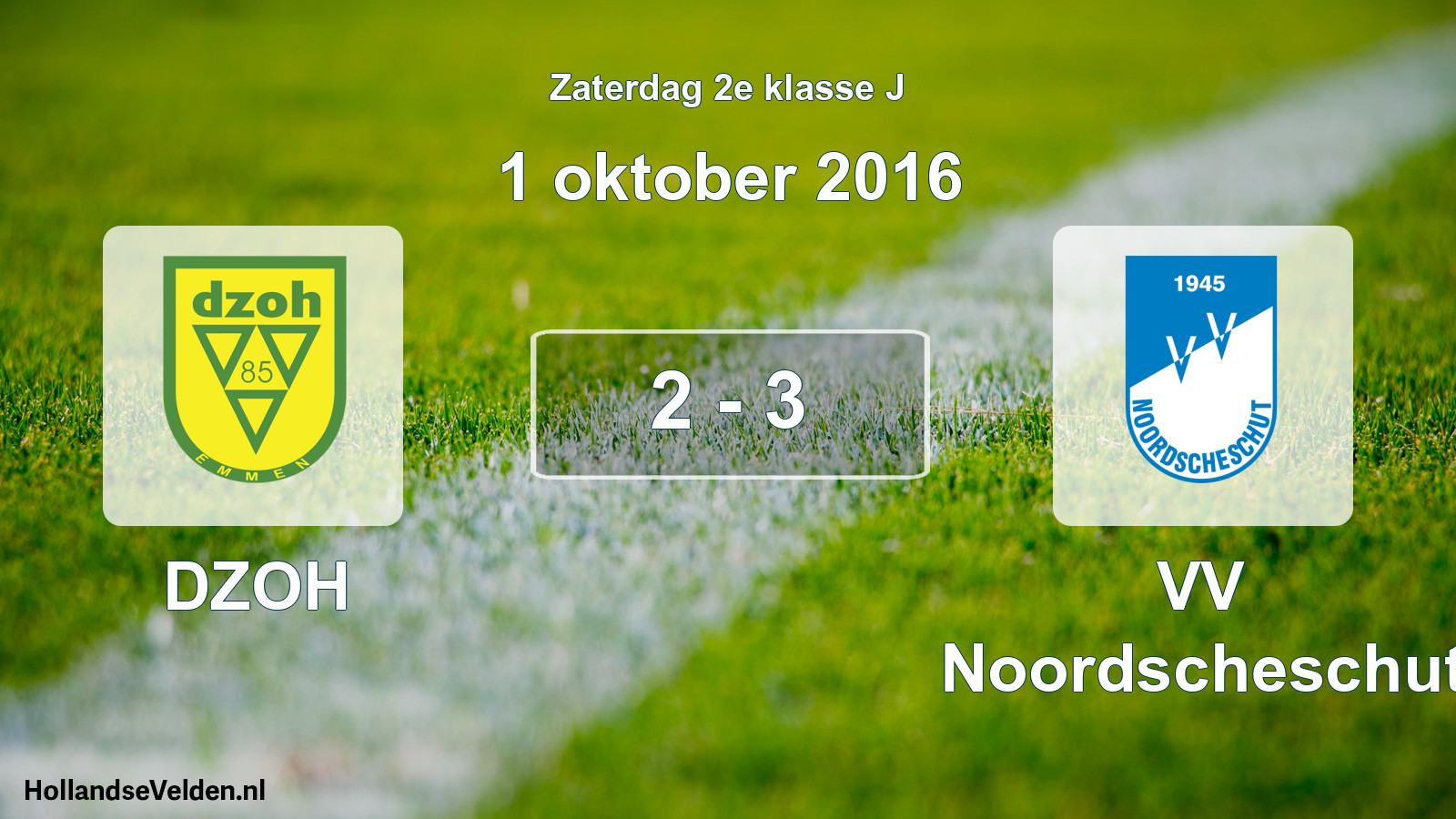 Total number of matches played: DZOH - VV Noordscheschut 2 - 3 (1 October 2016)