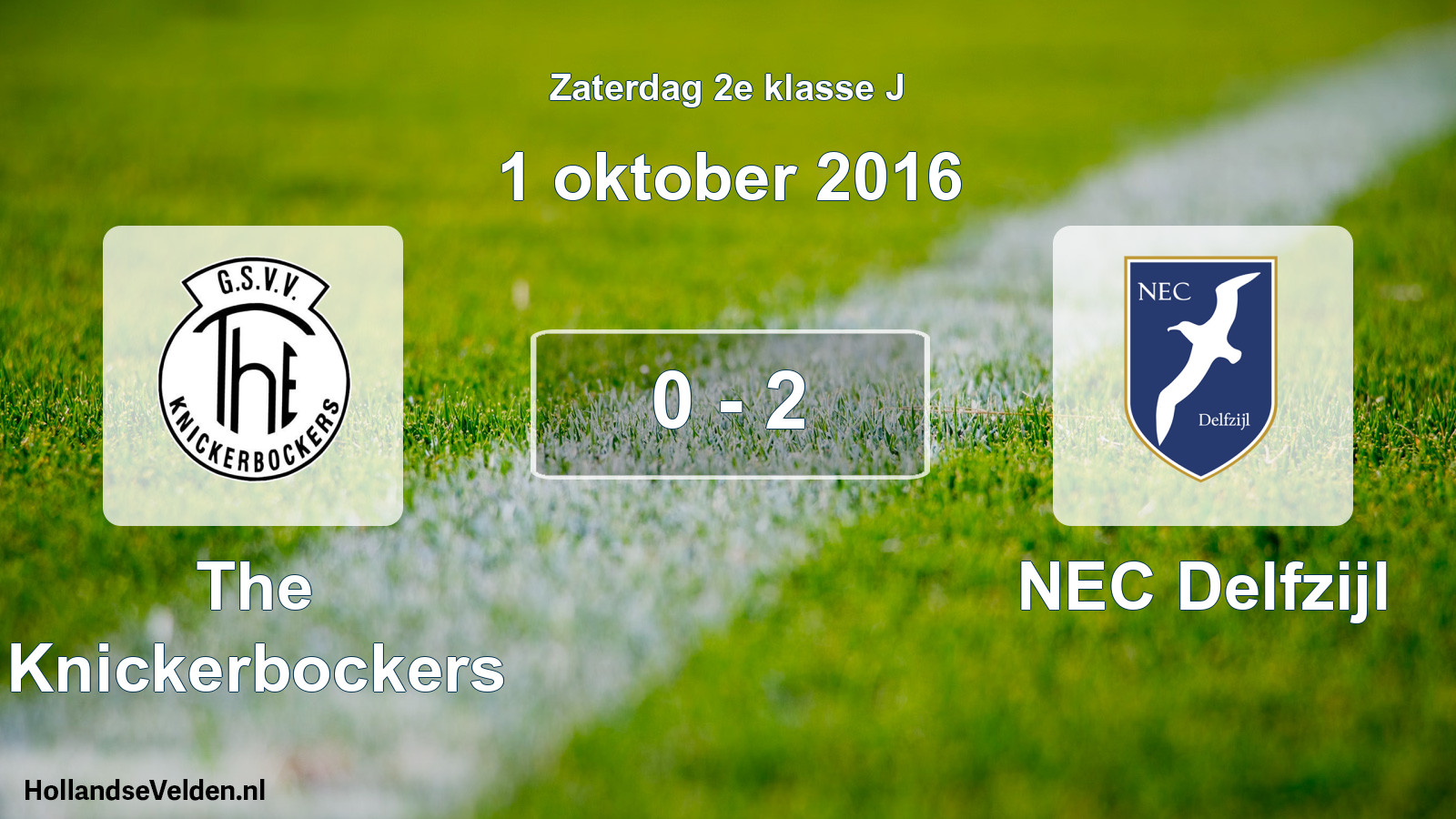 Total number of matches played: The Knickerbockers - NEC Delfzijl 0 - 2 (1 October 2016)