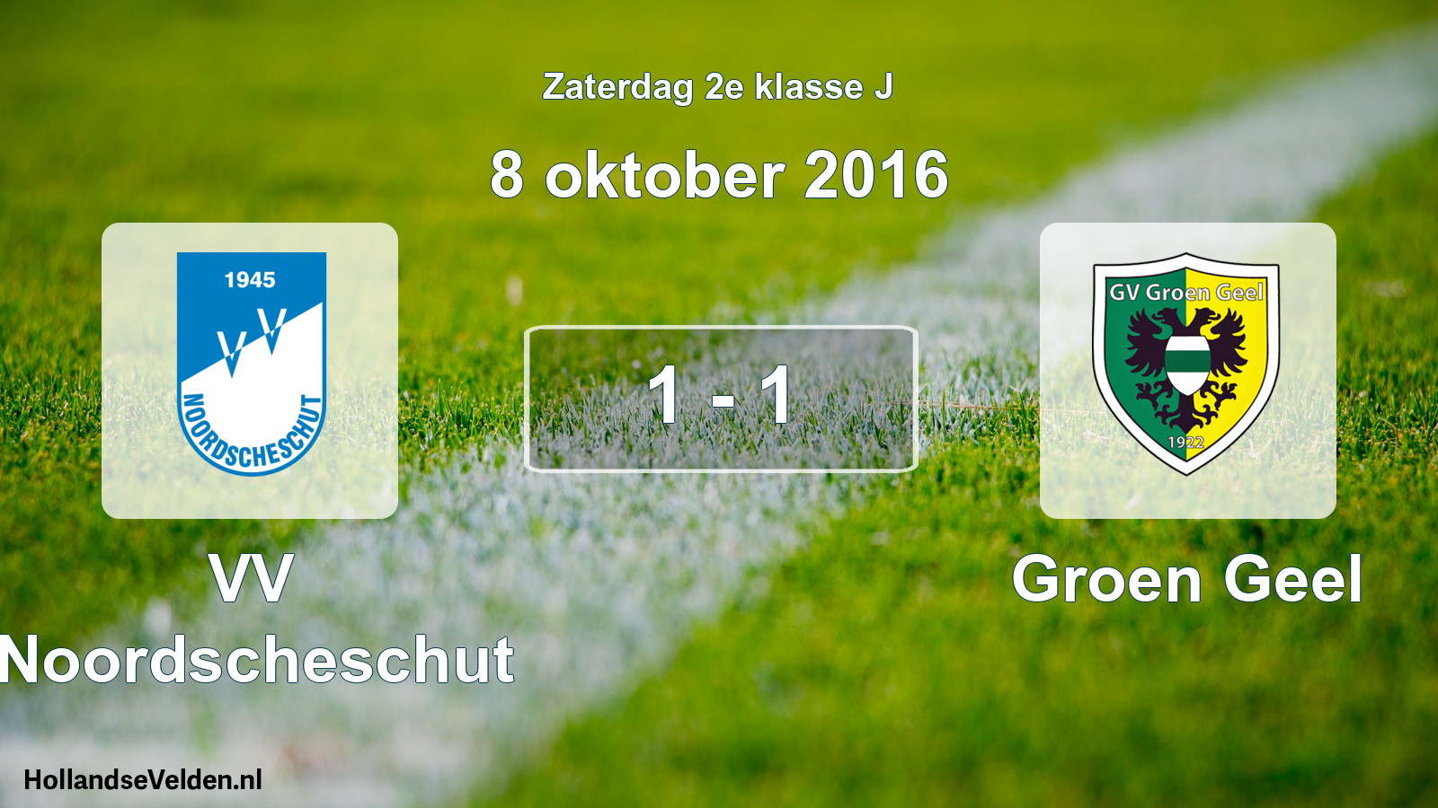 Total number of matches played: VV Noordscheschut - Groen Geel 1 - 1 (8 October 2016)