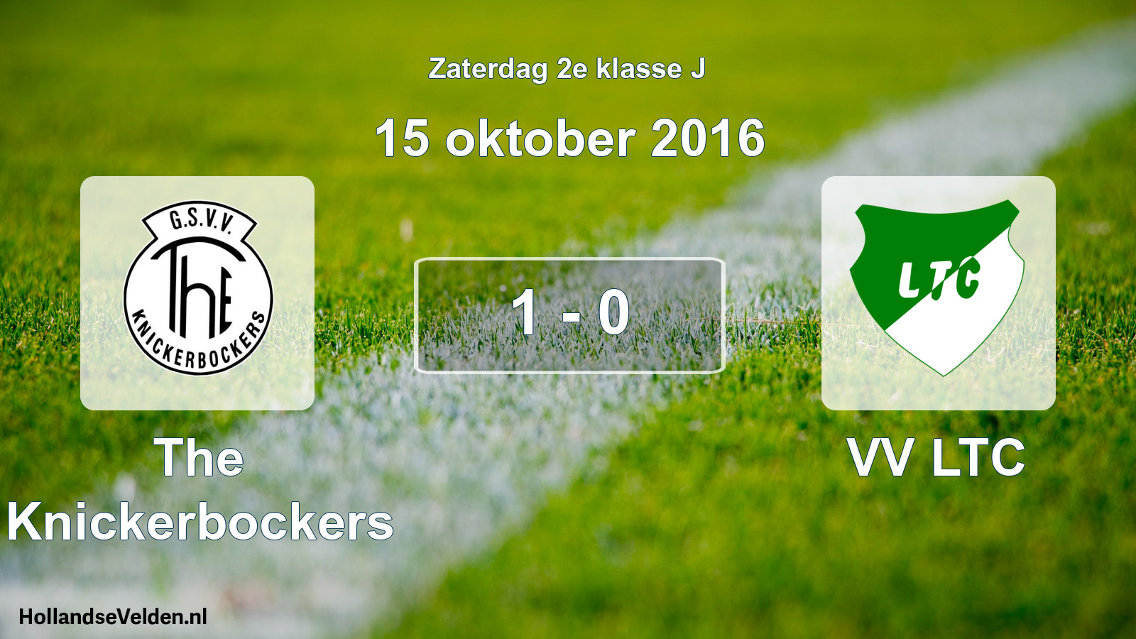 Total number of matches played: The Knickerbockers - VV LTC 1 - 0 (15 October 2016)