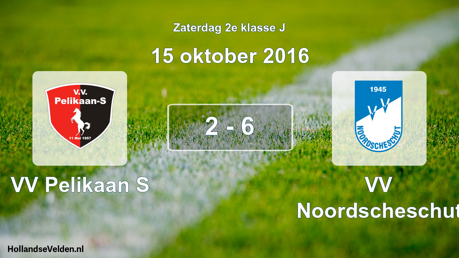 Total number of matches played: VV Pelikaan S - VV Noordscheschut 2 - 6 (15 October 2016)