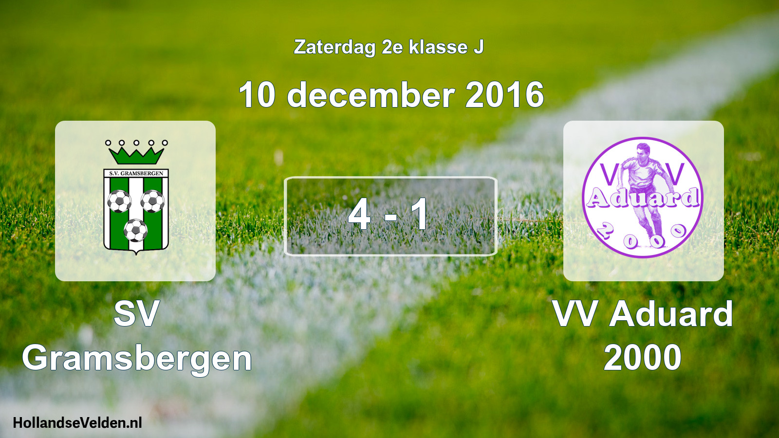 Total number of matches played: SV Gramsbergen - VV Aduard 2000 4 - 1 (10 December 2016)