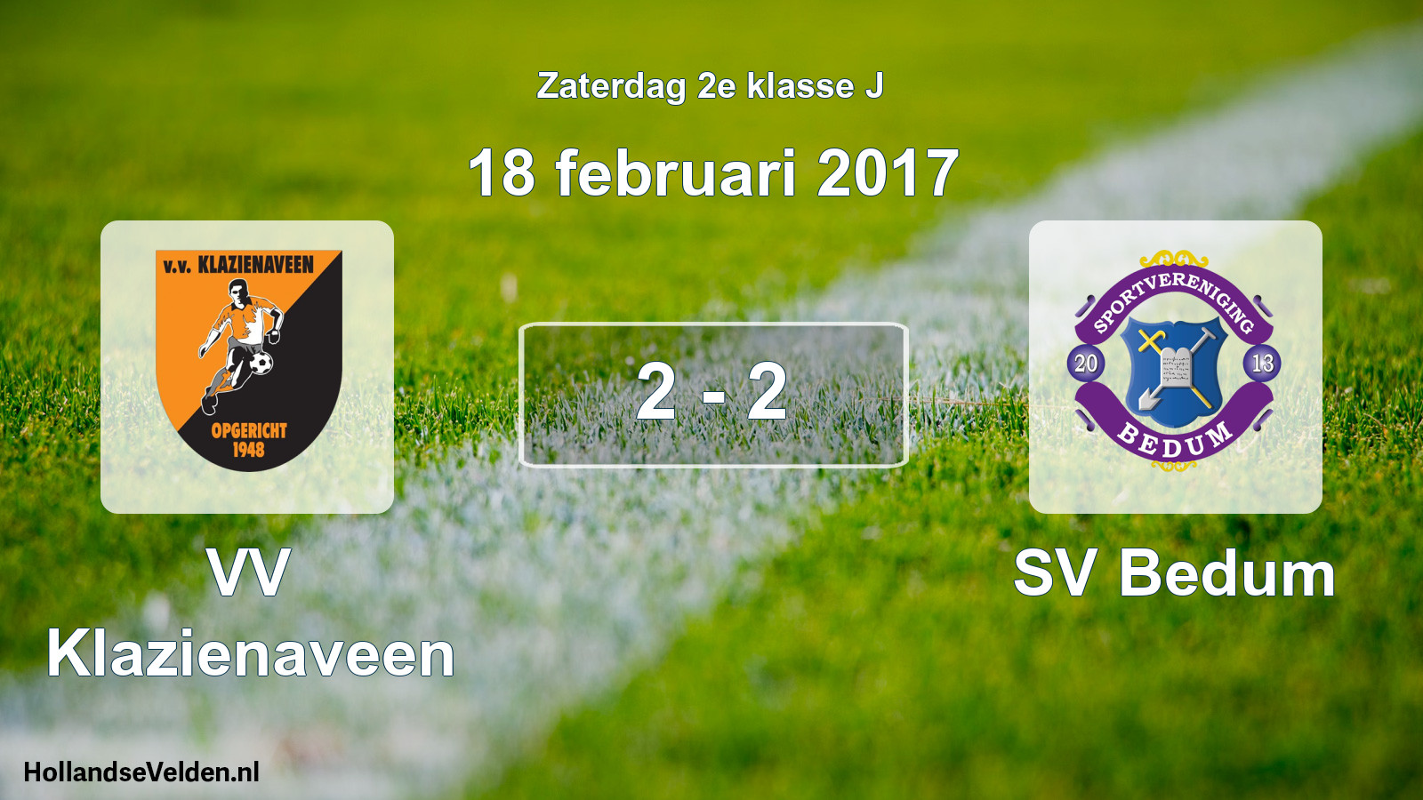 Total number of matches played: VV Klazienaveen - SV Bedum 2 - 2 (18 February 2017)