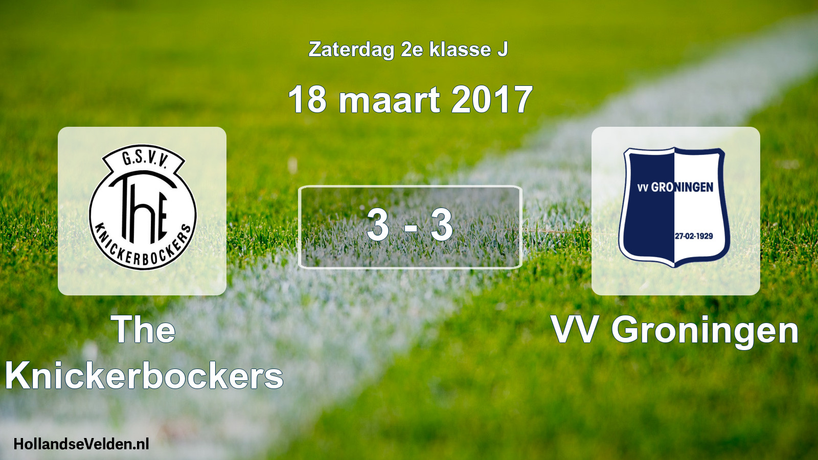 Total number of matches played: The Knickerbockers - VV Groningen 3 - 3 (18 March 2017)