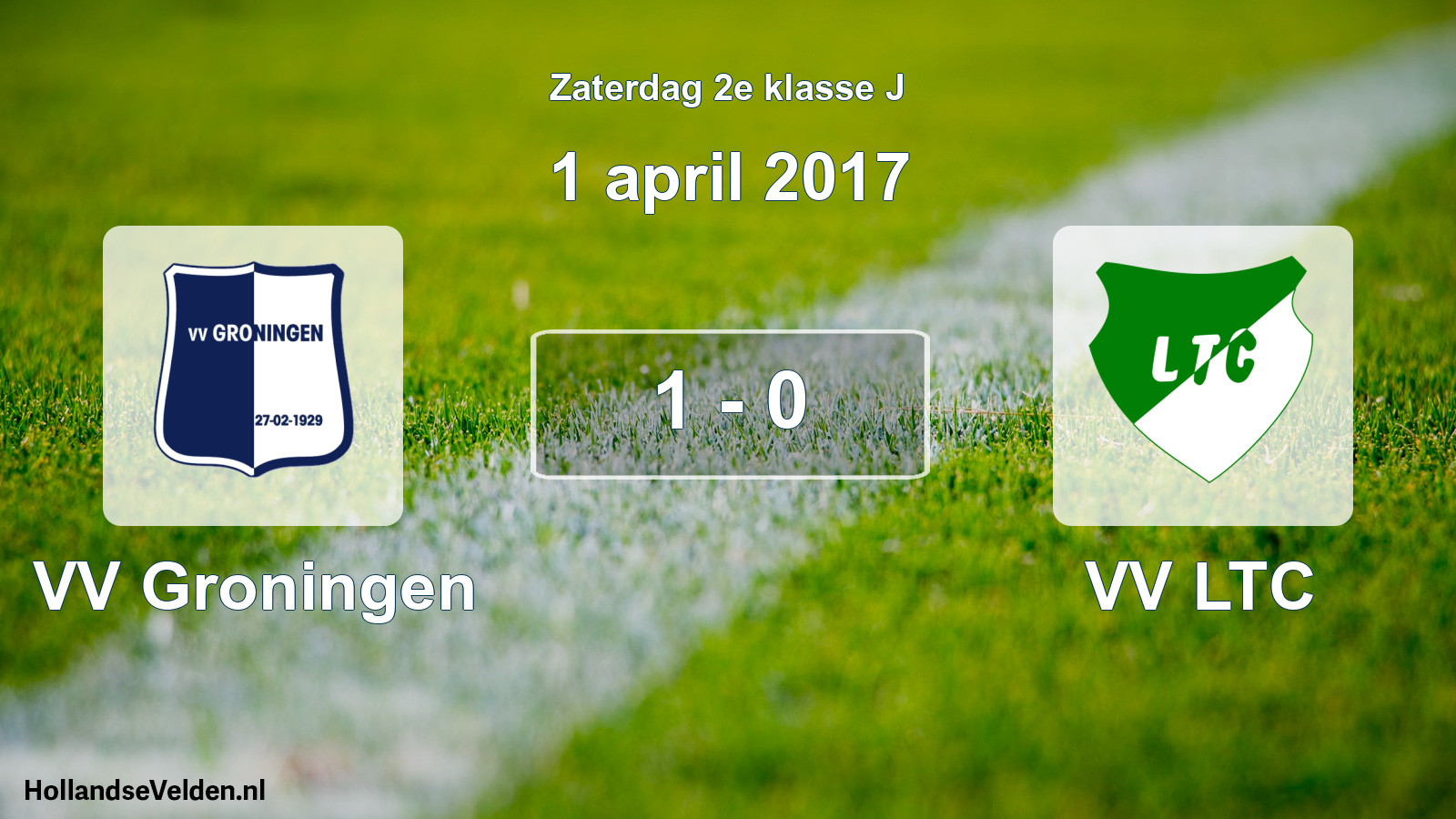 Total number of matches played: VV Groningen - VV LTC 1 - 0 (1 April 2017)