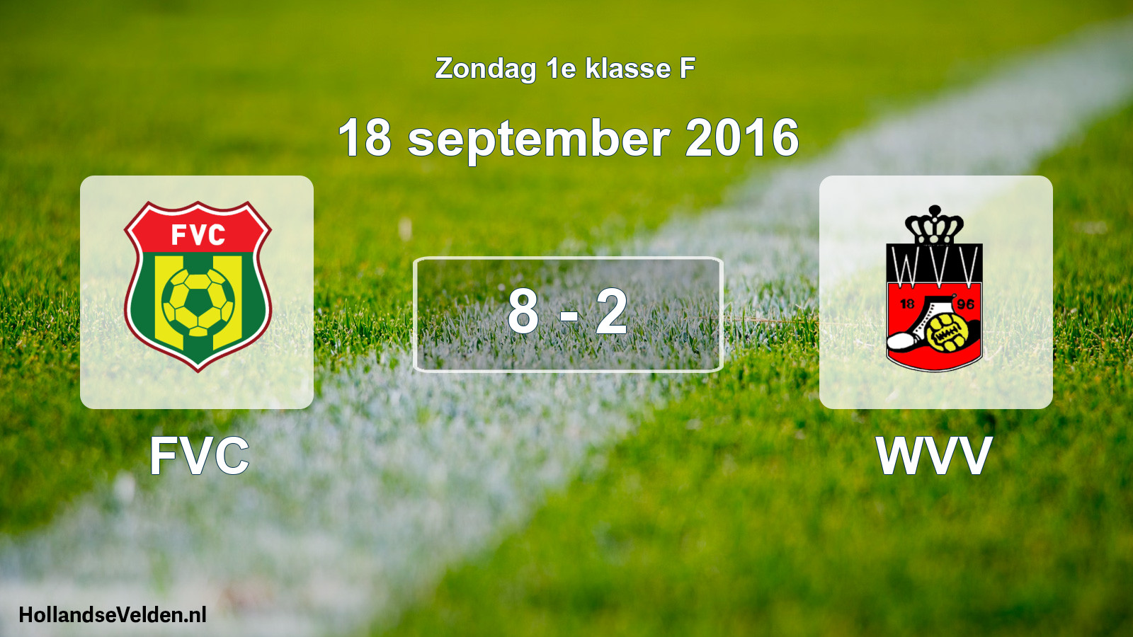 Total number of matches played: FVC - WVV 8 - 2 (18 September 2016)