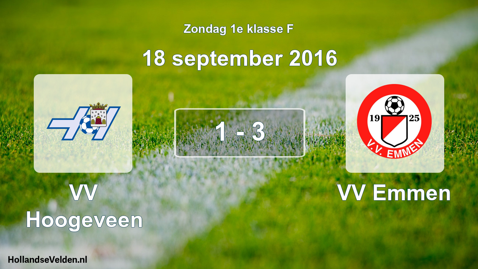 Total number of matches played: VV Hoogeveen - VV Emmen 1 - 3 (18 September 2016)