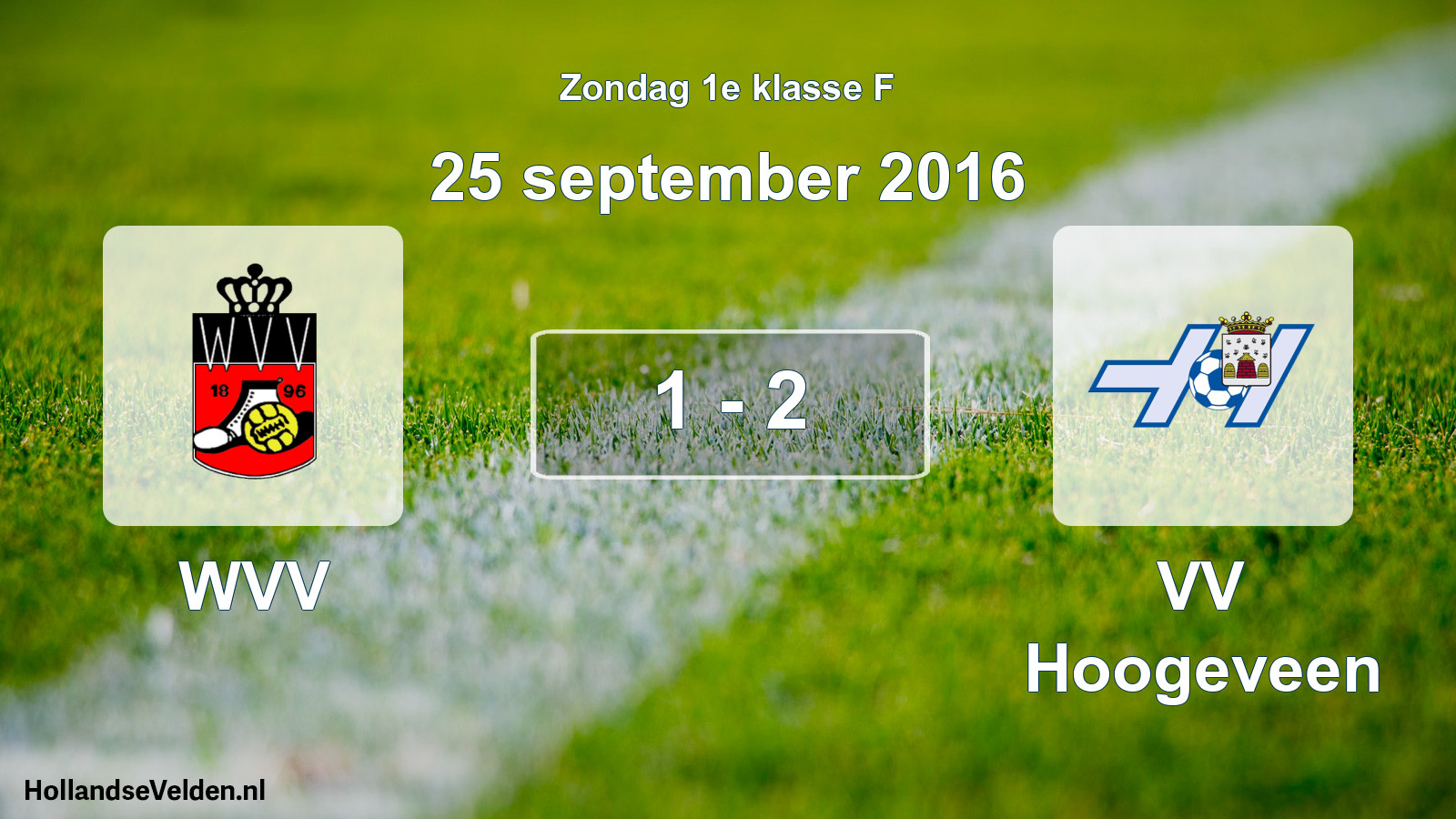 Total number of matches played: WVV - VV Hoogeveen 1 - 2 (25 September 2016)
