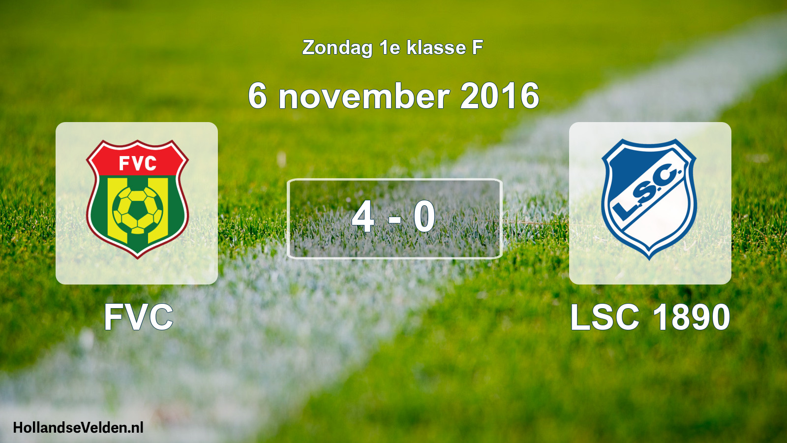 Total number of matches played: FVC - LSC 1890 4 - 0 (6 November 2016)