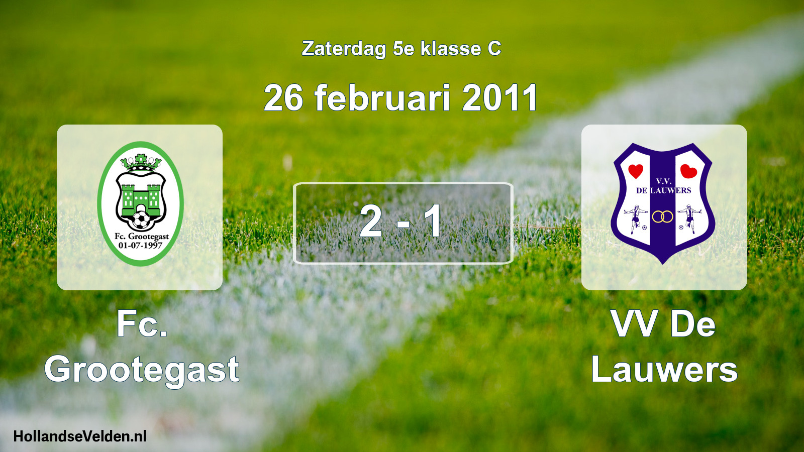 Total number of matches played: Fc. Grootegast - VV De Lauwers 2 - 1 (26 February 2011)