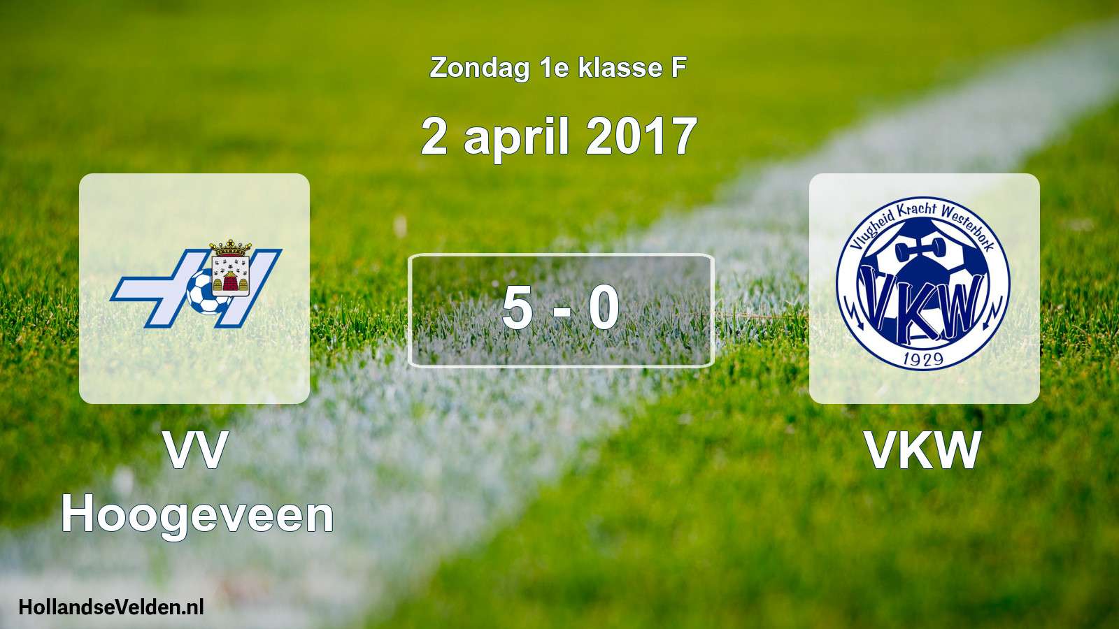Total number of matches played: VV Hoogeveen - VKW 5 - 0 (2 April 2017)