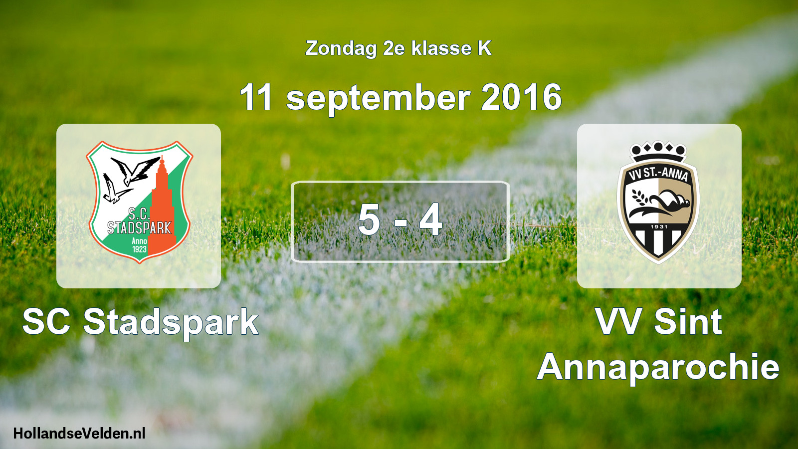 Total number of matches played: SC Stadspark - VV Sint Annaparochie 5 - 4 (11 September 2016)